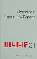 International Labour Law Reports, Volume 21