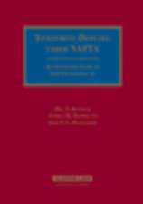 Investment Disputes Under NAFTA: An Annotated Guide to NAFTA Chapter 11