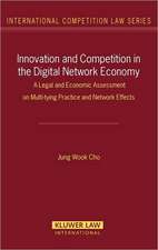 Innovation & Competition in the Digital Network Economy: A Legal & Economic Assessment on Multi-Tying Practice & Network Effects