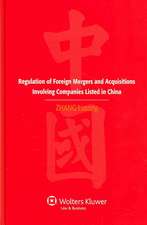 Regulation of Foreign Mergers and Acquisitions Involving Companies Listed in China