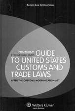 Guide to the United States Customs and Trade Law: After the Customs Modernization ACT