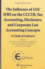 The Influence of IAS/IFRS on the CCCTB, Tax Accounting, Disclosure and Corporate Law Accounting Concepts