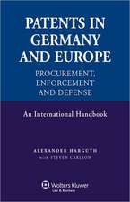 Patents in Germany and Europe. Procurement, Enforcement and Defense. an International Handbook