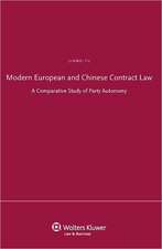 Modern European and Chinese Contract Law. a Comparative Study of Party Autonomy