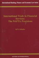 International Trade in Financial Services: The NAFTA Provisions