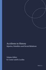 Accidents in History: Injuries, Fatalities and Social Relations