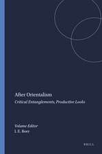 After Orientalism: Critical Entanglements, Productive Looks