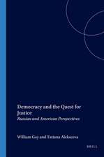 Democracy and the Quest for Justice: Russian and American Perspectives