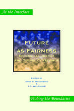 Future as Fairness: Ecological Justice and Global Citizenship