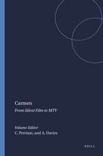 Carmen: From Silent Film to MTV