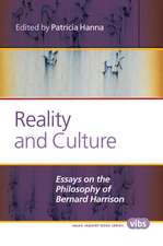 Reality and Culture: Essays on the Philosophy of Bernard Harrison