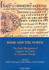 Rome and the North: The Early Reception of Gregory the Great