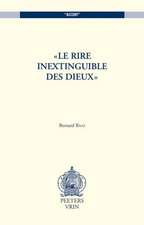 Le Rire Inextinguible Des Dieux