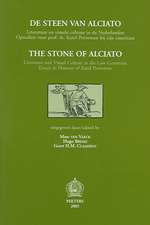 The Stone of Alciato / de Steen Van Alciato: Literature and Visual Culture in the Low Countries. Essays in Honour of Karel Porteman / Literatuur En Vi