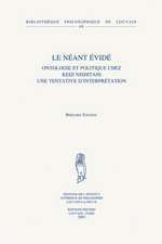 Le Neant Evide: Ontologie Et Politique Chez Keiji Nishitani. Une Tentative D'Interpretation