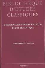 Deshonneur Et Honte En Latin: Etude Semantique