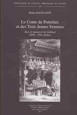 Le Conte Du Portefaix Et Des Trois Jeunes Femmes Dans Le Manuscrit de Galland (XIVe-XVe Siecles): Edition, Traduction Et Etude Du Moyen Arabe D'Un Con