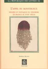 L'Appel Du Monstrueux: Pensees Et Poetiques Du Desordre En France Au XVIIIe Siecle