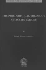 The Philosophical Theology of Austin Farrer