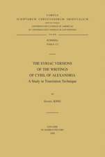 The Syriac Versions of the Writings of Cyril of Alexandria. a Study in Translation Technique