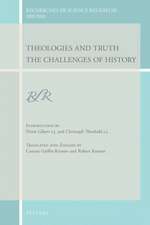 Theologies and Truth: The Challenges of History