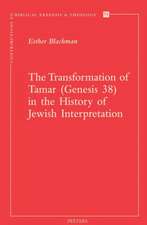 The Transformation of Tamar (Genesis 38) in the History of Jewish Interpretation