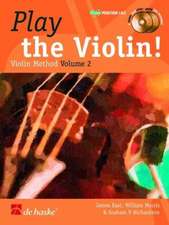 Play the Violin! - Method Volume 2