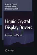 Liquid Crystal Display Drivers: Techniques and Circuits