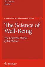 The Science of Well-Being: The Collected Works of Ed Diener