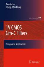 1V CMOS Gm-C Filters: Design and Applications