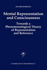 Mental Representation and Consciousness: Towards a Phenomenological Theory of Representation and Reference