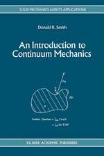 An Introduction to Continuum Mechanics - after Truesdell and Noll