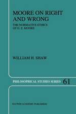 Moore on Right and Wrong: The Normative Ethics of G.E. Moore