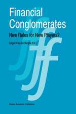 Financial Conglomerates: New Rules for New Players?