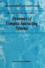 Dynamics of Complex Interacting Systems