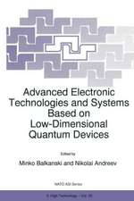 Advanced Electronic Technologies and Systems Based on Low-Dimensional Quantum Devices