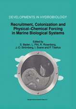 Recruitment, Colonization and Physical-Chemical Forcing in Marine Biological Systems