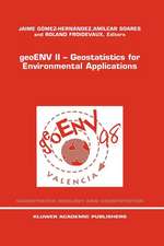 geoENV II — Geostatistics for Environmental Applications: Proceedings of the Second European Conference on Geostatistics for Environmental Applications held in Valencia, Spain, November 18–20, 1998