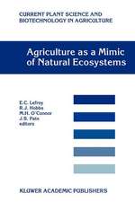 Agriculture as a Mimic of Natural Ecosystems