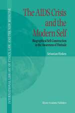 The AIDS Crisis and the Modern Self: Biographical Self-Construction in the Awareness of Finitude