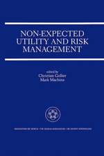 Non-Expected Utility and Risk Management: A Special Issue of the Geneva Papers on Risk and Insurance Theory