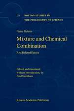 Mixture and Chemical Combination: And Related Essays