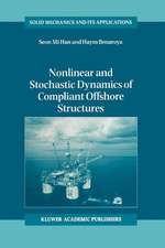 Nonlinear and Stochastic Dynamics of Compliant Offshore Structures