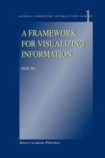 A Framework for Visualizing Information