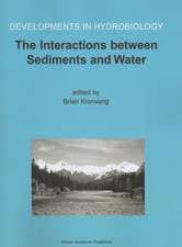 The Interactions between Sediments and Water: Proceedings of the 9th International Symposium on the Interactions between Sediments and Water, held 5–10 May 2002 in Banff, Alberta, Canada