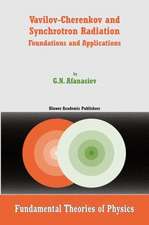 Vavilov-Cherenkov and Synchrotron Radiation: Foundations and Applications