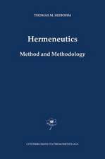 Hermeneutics. Method and Methodology