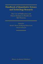 Handbook of Quantitative Science and Technology Research: The Use of Publication and Patent Statistics in Studies of S&T Systems