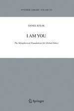 I Am You: The Metaphysical Foundations for Global Ethics