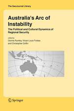 Australia's Arc of Instability: The Political and Cultural Dynamics of Regional Security